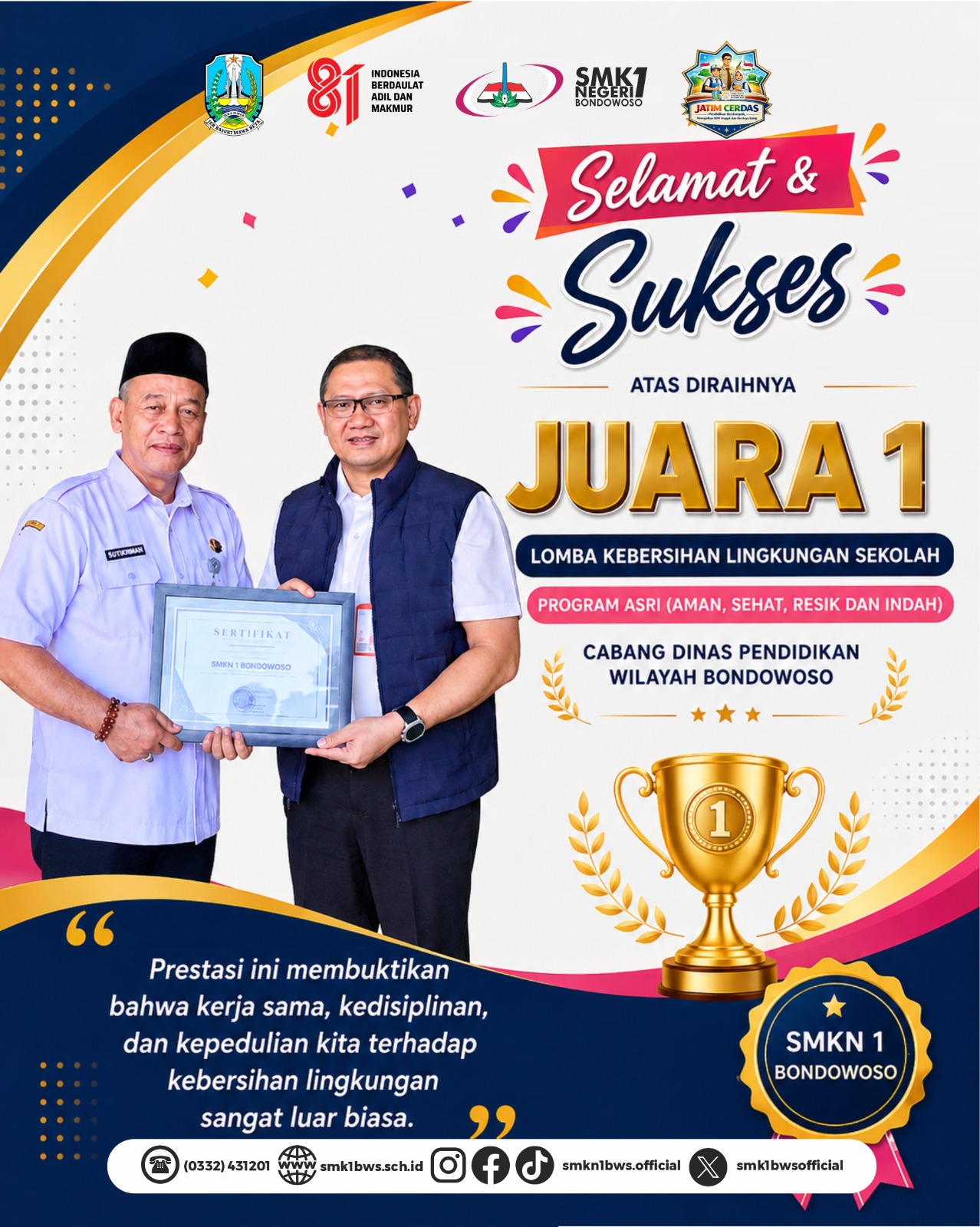 Juara 1 Lomba Kebersihan Sekolah Program ASRI